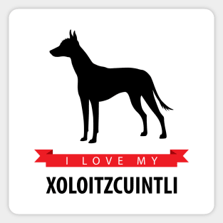 I Love My Xoloitzcuintli Sticker